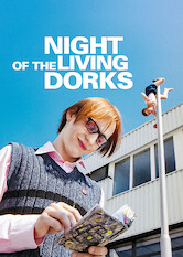 Night of the Living Dorks