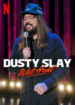 Dusty Slay: Wet Heat poster